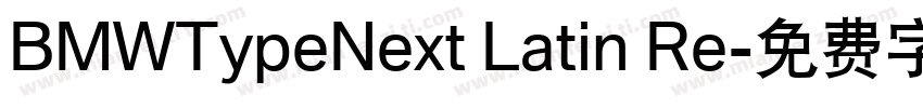 BMWTypeNext Latin Re字体转换